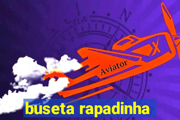 buseta rapadinha